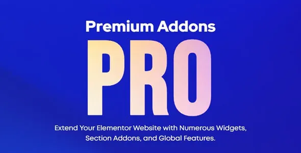 Premium Addons Pro for Elementor 2.8.24 Nulled