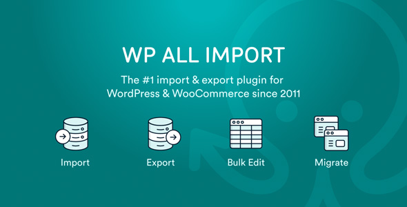 WP All Import Pro 4.7.9 8 Addons WordPress XML CSV Importer Plugin