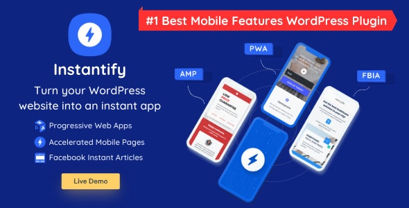 instantify 7 6 nulled – ppwa google amp instant articles for wordpress
