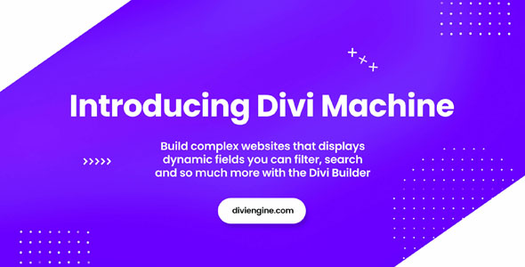 divi machine 6 0 toolkit for adding and creating dynamic content
