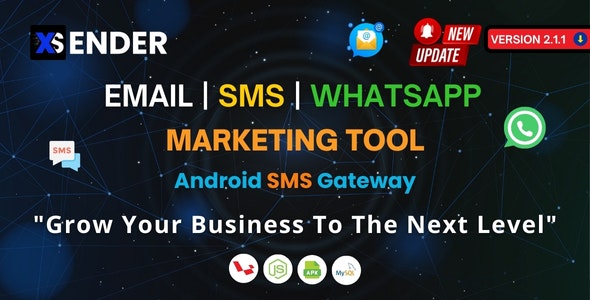 xsender 1 5 1 nulled bulk email sms and whatsapp messaging application